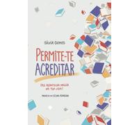 Permite-Te Acreditar: Faz Acontecer Magia Na Tua Vida!