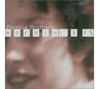 PERNICE BROTHERS - Working Girls [Import]