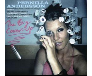 Pernilla Andersson - The Big Cover-Up [Import]