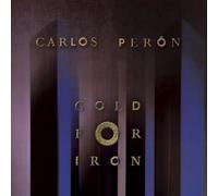 Peron, Carlos - Gold for Iron -Digi-