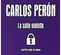 Carlos Peron – La Salle Violette Pt. 1 & 2 – Import – SPV Entertainment