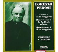 Perosi, Lorenzo - Trio à cordes n°1 / Quatuor à cordes n°4