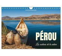 Pérou Les couleurs de la nature (Calendrier mural 2027 DIN A4 vertical), CALVENDO calendrier mensuel: La nature dans les Andes