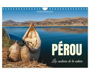 Pérou Les couleurs de la nature (Calendrier mural 2027 DIN A4 vertical), CALVENDO calendrier mensuel: La nature dans les Andes