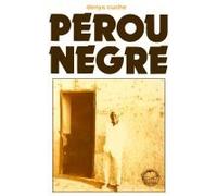 Pérou Nègre