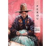 Pérou Peintures, dessins, sculptures - Emmanuel Michel - Jarkhot - relié - Beau livre