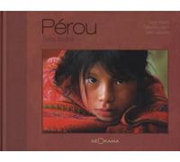 Pérou : Tierra andina