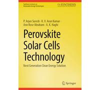 Perovskite Solar Cells Technology: Next Generation Clean Energy Solution