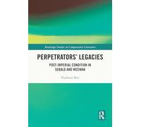 Les héritages des responsables – la condition post-impériale chez Sebald et McEwan – Routledge