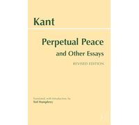 Perpetual Peace and Other Essays