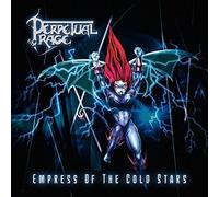 Perpetual Rage - Empress Of The Cold Stars
