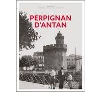 Perpignan d'antan - Nouvelle édition