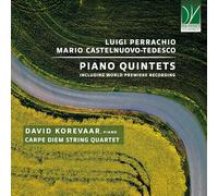 Perrachio-Castelnuovo-Tedesco : Quintettes avec Piano