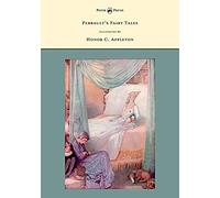 Perrault's Fairy Tales - Illustrated By Honor C. Appleton