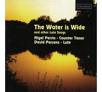Perrin, Nigel - The Water is Wide: Lute Songs [Import]