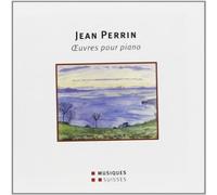 Perrin : Oeuvres pour piano