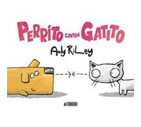 Perrito Contra Gatito - [Livre en VO] Riley, Andy (Auteur)