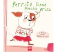 Perrito Tiene Mucha Prisa - Guido van Genechten Guido Van Genechten (Auteur)