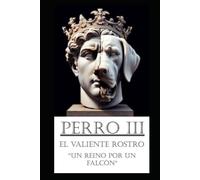Perro III: El valiente Rostro