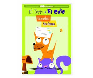 Perro Y El Gato: Unleashed/Sin Correa