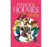 Perrock Holmes 18 - Luces, cámara... ¡investigación!