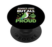 Perroquet Always Loud But All My Proud Quaker PopSockets PopGrip Adhésif