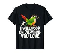 Perroquet drôle, Je Ferai Caca sur Tout ce Que tu aimes T-Shirt