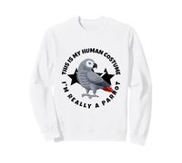 Perroquets This is My Human Costume I'm Really A Parrot Sweatshirt