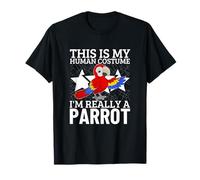Perroquets This is My Human Costume I'm Really A Parrot T-Shirt