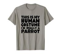 Perroquets This is My Human Costume I'm Really A Parrot T-Shirt