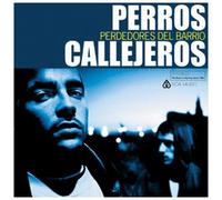 Perros Callejeros - Perdedores Del Barrio [Import]