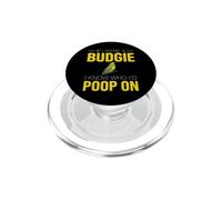 Perruche drôle Disant si Les perruches savaient Caca PopSockets PopGrip pour MagSafe