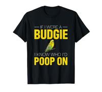 Perruche drôle Disant si Les perruches savaient Caca T-Shirt