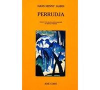 Perrudja Hans Henny Jahnn (Auteur), Reinold Werner (Traduction), Jean-Claude Marcadé (Traduction)