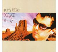 Perry Blake - Canyon Songs [Import]