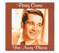 Perry Como - Far Away Places [Import]