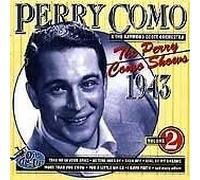 Perry Como - The Shows 1943 [Import]