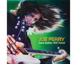Perry,Joe - Have Guitar,Will Travel