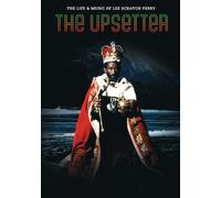 Perry,Lee Scratch - The Upsetter: the Life and Music of Lee Scratch