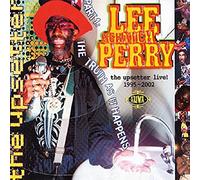 Perry, Lee -Scratch- - The Upsetter Live!! The Truth As It Happens ! !