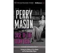 [(Perry Mason and the Case of the Lucky Legs: A Radio Dramatization)] [Author: Erle Stanley Gardner and M J Elliott] published on (April, 2011)
