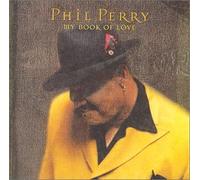 Perry, Phil - My Book of Love