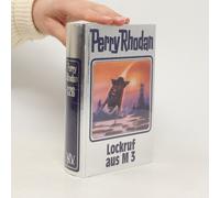 Perry Rhodan 126. Lockruf Aus M 3