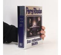 Perry Rhodan 128. Das Rotierende Nichts