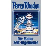 Perry Rhodan 152. Die Raum-Zeit-Ingenieure