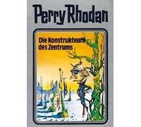 Perry Rhodan 41. Die Konstrukteure Des Zentrums
