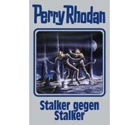 Perry Rhodan Band 157. Stalker Gegen Stalker