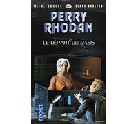 Perry Rhodan n°298 - Le départ du Basis