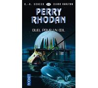Perry Rhodan n°312 - Duel pour un œil