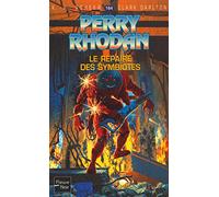 Perry Rhodan, numéro 164 : Le Repaire des Symbiotes